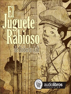 cover image of El Juguete Rabioso